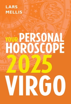 Virgo 2025: Your Personal Horoscope