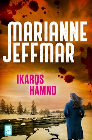 Ikaros h?mnd【電子書籍】[ Marianne Jeffmar ]