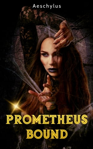 Prometheus Bound