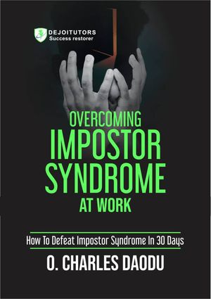 Overcoming Impostor Syndrome At Work