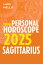 Sagittarius 2025: Your Personal HoroscopeŻҽҡ[ Lars Mellis ]