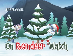 On Reindeer Watch