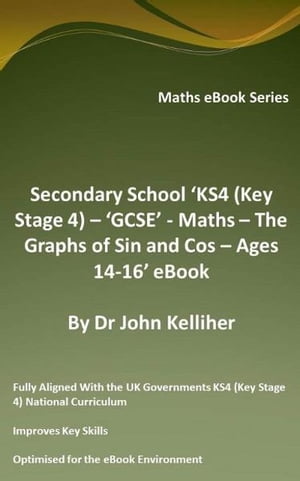 High (Secondary) School ‘Grades 9 & 10 – Math – The Graphs of Sin and Cos – Ages 14-16’ eBook