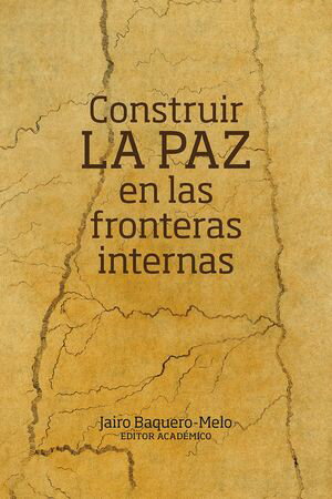 Construir la paz en las fronteras internas