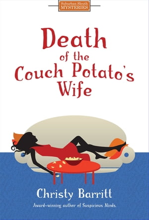 Death of the Couch Potato's Wife【電子書籍