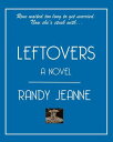 ŷKoboŻҽҥȥ㤨LeftoversŻҽҡ[ Randy Jeanne ]פβǤʤ360ߤˤʤޤ