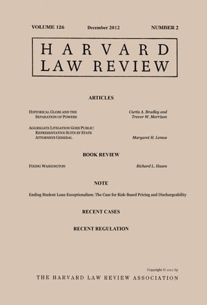 Harvard Law Review: Volume 126, Number 2 - December 2012