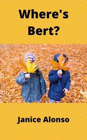 Where's Bert?