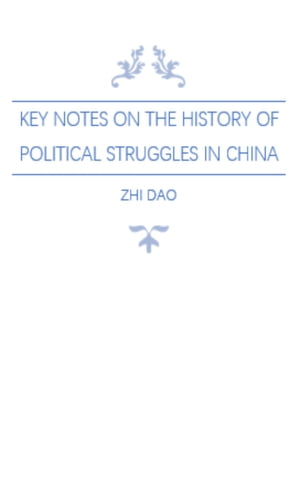 Key Notes on the History of Political Struggles in