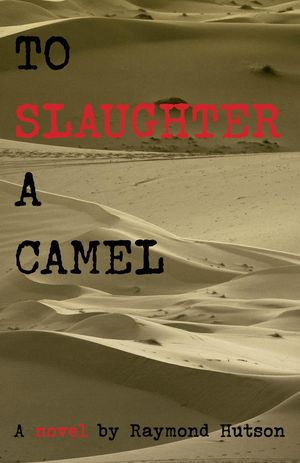 ŷKoboŻҽҥȥ㤨To Slaughter a CamelŻҽҡ[ Raymond Hutson ]פβǤʤ162ߤˤʤޤ