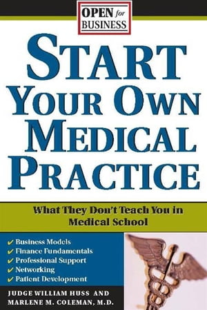 Start Your Own Medical Practice