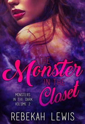 The Monster in the Closet Monsters in the Dark, 