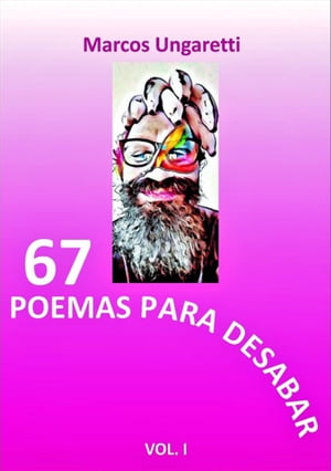 Poemas Para Desabar【電子書籍】[ Marcos Ungaretti ]
