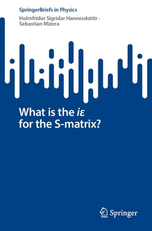 What is the iε for the S-matrix?