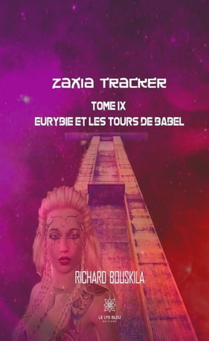 Zaxia Tracker - Tome IX