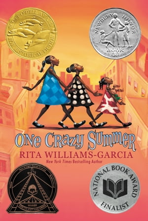 One Crazy Summer【電子書籍】 Rita Williams-Garcia
