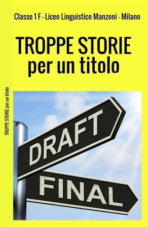 TROPPE STORIE per un titolo