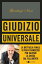 Giudizio universale La battaglia finale di papa Francesco per salvare la Chiesa dal fallimentoŻҽҡ[ Gianluigi Nuzzi ]