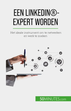 Een LinkedIn®-expert worden