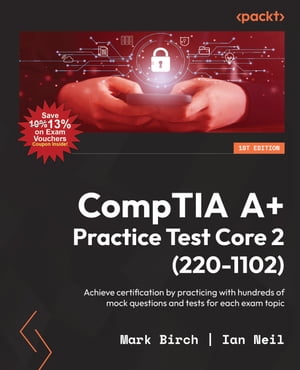 CompTIA A+ Practice Test Core 2 (220-1102)