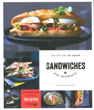 Sandwiches des gourmets - Les délices de solar