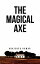 The Magical AxeŻҽҡ[ Abhishek Kumar ]