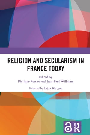 Religion and Secularism in France Today【電子書籍】