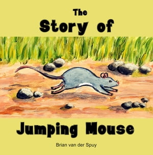 The Story of Jumping Mouse【電子書籍】[ Br