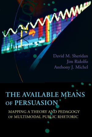 Available Means of Persuasion, The