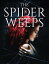 The Spider WeepsŻҽҡ[ Dolly Coley ]