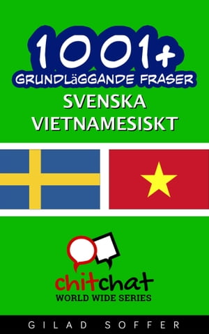 1001+ grundläggande fraser svenska - Vietnamesiskt