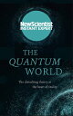 The Quantum World The disturbing theory at the heart of reality【電子書籍】[ New Scien...