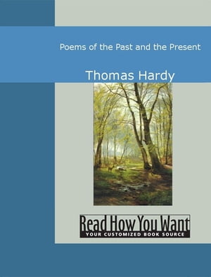 Poems Of The Past And The PresentŻҽҡ[ Hardy,Thomas ]