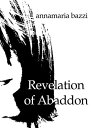 Revelation of Abaddon【電子書籍】 Annamaria Bazzi