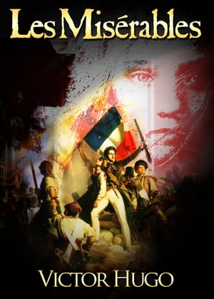 Les Mis?rables [Special Illustrated Edition] [An