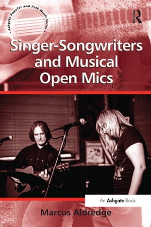 Singer-Songwriters and Musical Open Mics