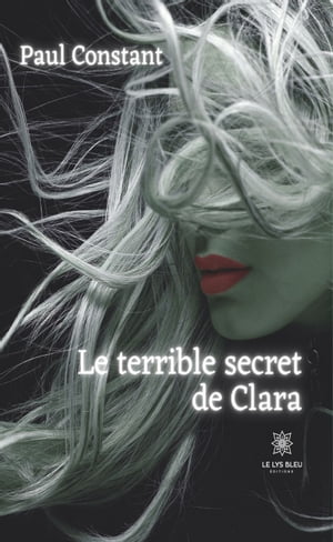 Le terrible secret de Clara Roman fantastique