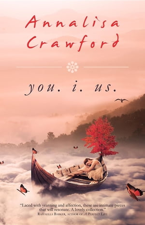 You. I. Us.【電子書籍】[ Annalisa Crawford ]