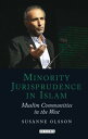 Minority Jurisprudence in Islam Muslim Communities in the West