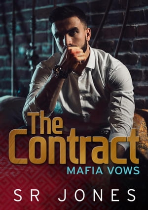 The Contract: A Mafia Vows Prequel