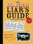 The Shameless Liar's Guide