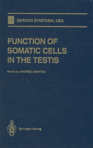 Function of Somatic Cells in the Testis【電子書籍】