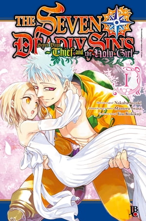 The Seven Deadly Sins - Seven Days: Thief and the Holy Girl vol. 01【電子書籍】 Nakaba Suzuki