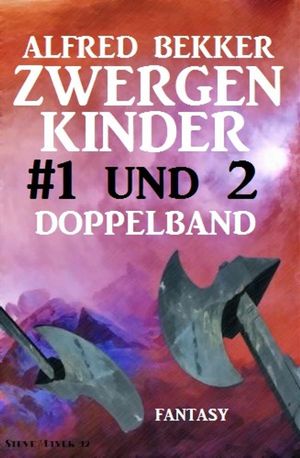 Zwergenkinder #1 und 2: Doppelband