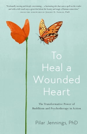 To Heal a Wounded Heart The Transformative Power