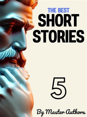 The Best Short Stories - 5