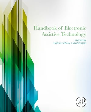 Handbook of Electronic Assistive Technology