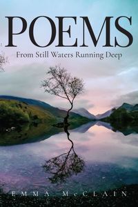 洋書, FICTION & LITERATURE Poems from Still Waters Running Deep Emma McClain 