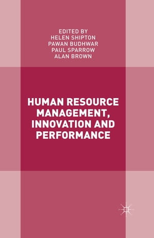 Human Resource Management, Innovation and Performance【電子書籍】