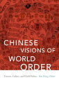 Chinese Visions of World Order Tianxia, Culture, and World Politics【電子書籍】